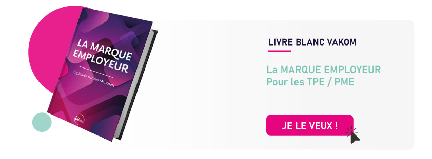 Livre blanc Marque Employeur pour les TPE et PME - VAKOM