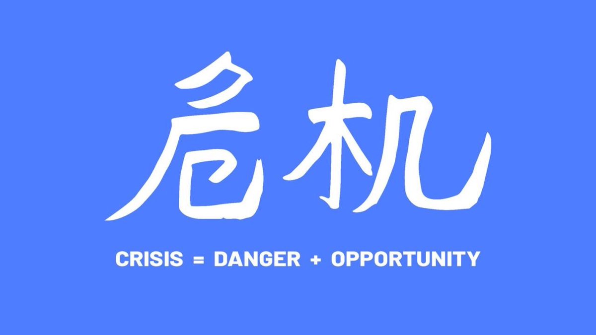 WeiJi : crise en chinois signifie danger + opportunité